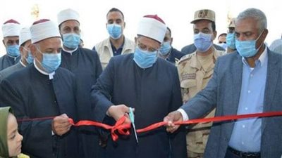 الأوقاف تفتتح 21 مسجدًا جديدًا في عدد من المحافظات 