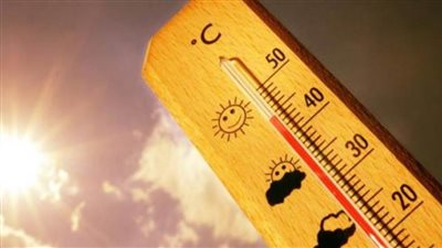 استمرارًا للموجة الحارة.. تعرف على طقس الأربعاء