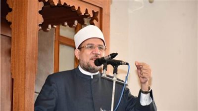 وزير الأوقاف: مصالح الأوطان والحفاظ عليها من صميم مقاصد الأديان 