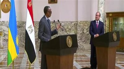 السيسي: زيارة رئيس رواندا للقاهرة تعكس مدى قوة العلاقات بين البلدين 