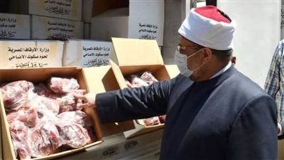الأوقاف توزع 590 طن لحوم و100 مليون جنيه للأسر الريفية الأولى بالرعاية