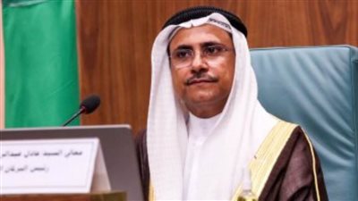 رئيس البرلمان العربى يثمن مخرجات اجتماع الرئيس السيسى والعاهل الأردنى وولى عهد أبو ظبى