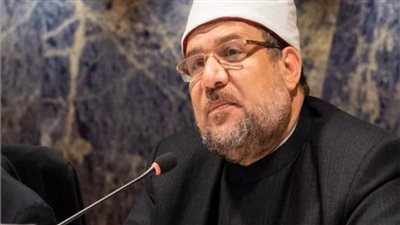 وزير الأوقاف: جمع المسلمين في دولة واحدة وعلم واحد وحاكم واحد أمر مستحيل 