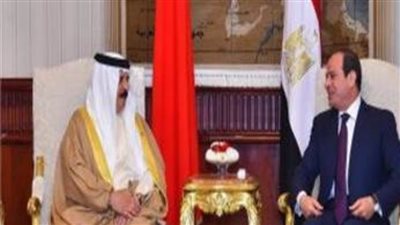 الرئيس السيسي يستقبل ملك البحرين في شرم الشيخ