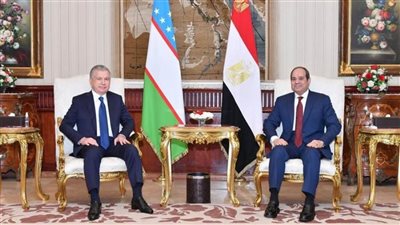 4 ملفات تتصدر المباحثات المصرية الأوزبكستانية بقصر الاتحادية 