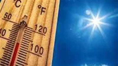 الطقس غدًا .. استمرار الارتفاع التدرجي في الحرارة والعظمى تسجل 34 درجة