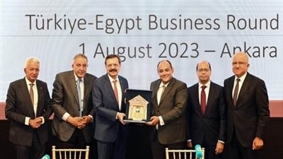 رئيس اتحاد الغرف والبورصات التركي: مصر أكبر شريك تجاري لتركيا في إفريقيا (صور)