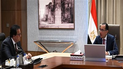 رئيس الوزراء يتابع مشروعات القطاع الصحي ضمن 