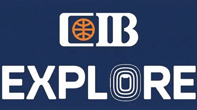 « البنك التجاري الدولي CIB- مصر» يطلق برنامج السفر الجديد «CIB EXPLORE»..أقوى برامج المكافآت في المنطقة 